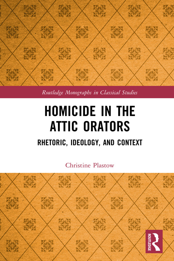Homicide in the Attic Orators
