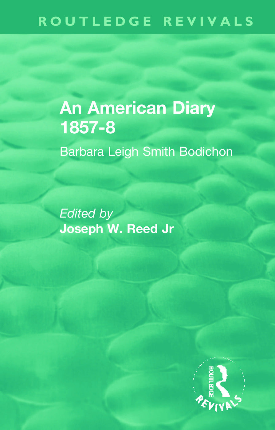 American Diary 1857-8: Barbara Leigh Smith Bodichon