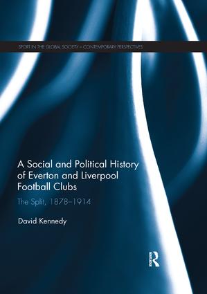 Social and Political History of Everton and Liverpool Football Clubs