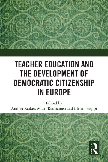 Teacher Education and the Development of Democratic Citizenship in Europe