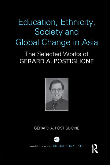 Education, Ethnicity, Society and Global Change in Asia