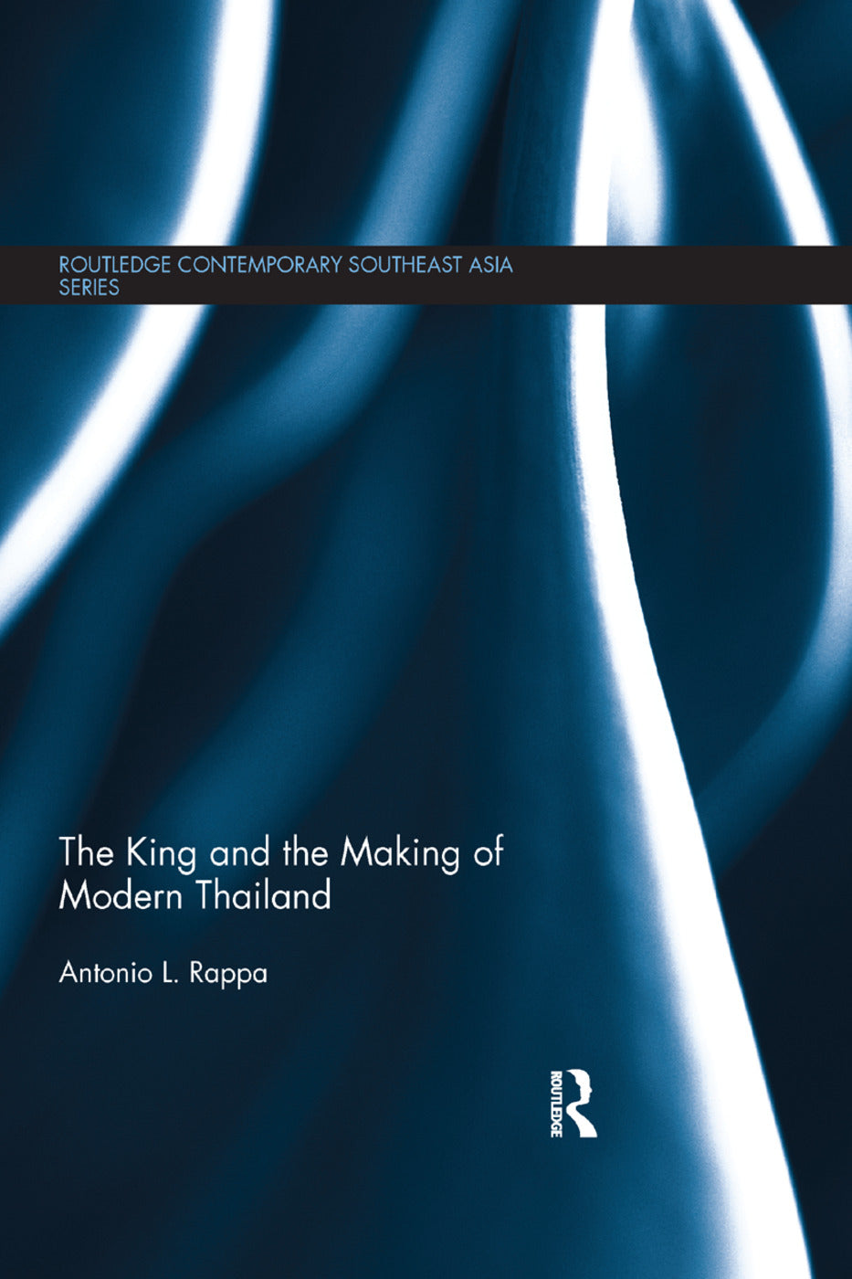 King and the Making of Modern Thailand
