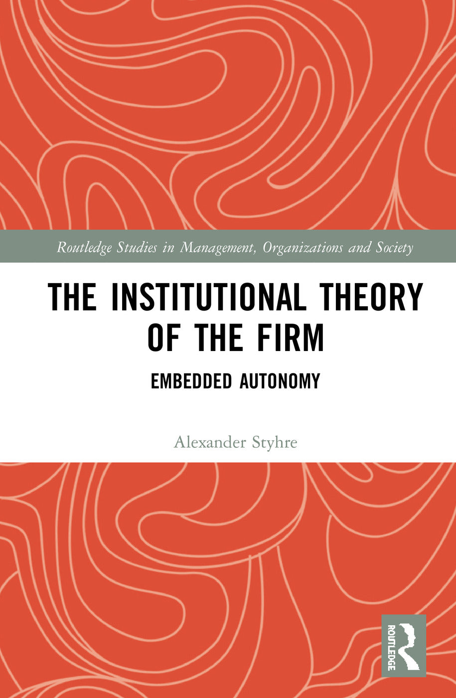 Institutional Theory of the Firm