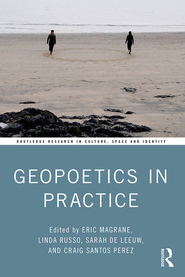 Geopoetics in Practice - Hardback