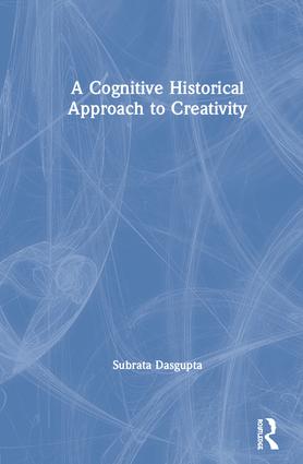 Cognitive-Historical Approach to Creativity