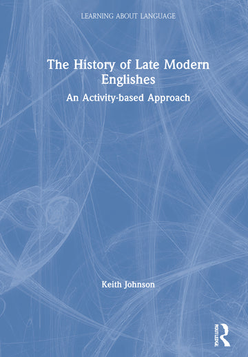 History of Late Modern Englishes