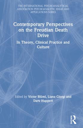 Contemporary Perspectives on the Freudian Death Drive
