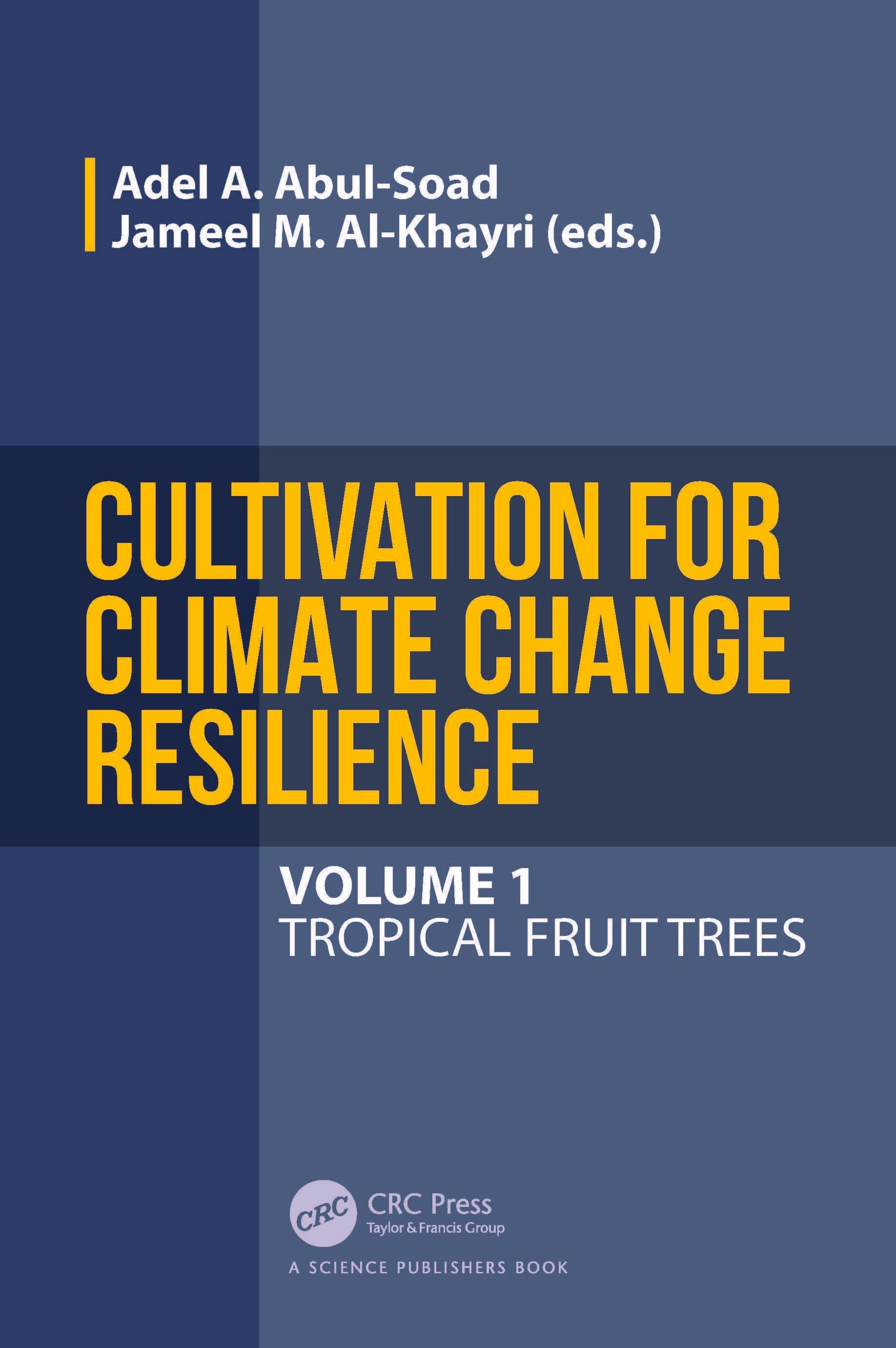 Cultivation for Climate Change Resilience, Volume 1