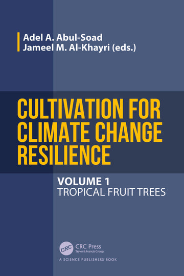 Cultivation for Climate Change Resilience, Volume 1
