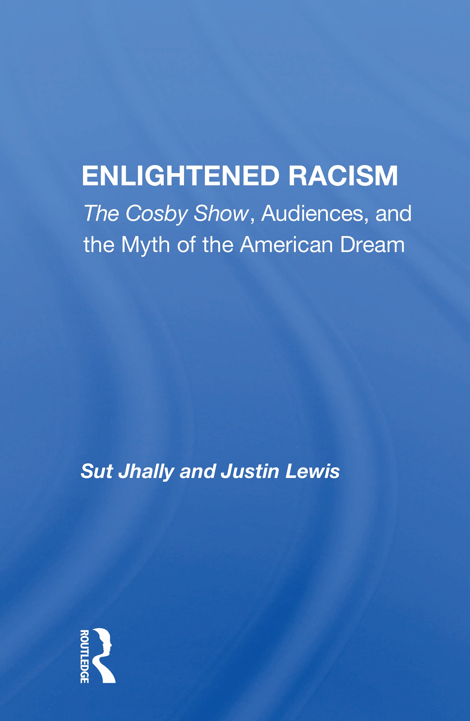 Enlightened Racism