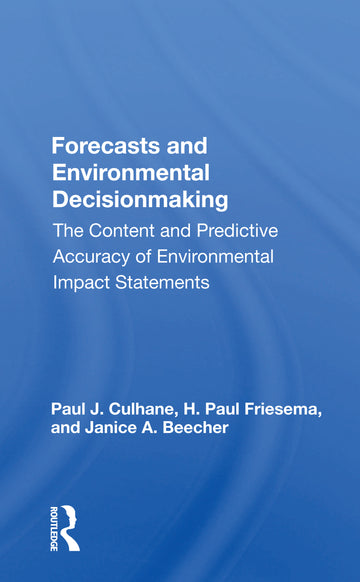 Forecasts and Environmental Decisionmaking
