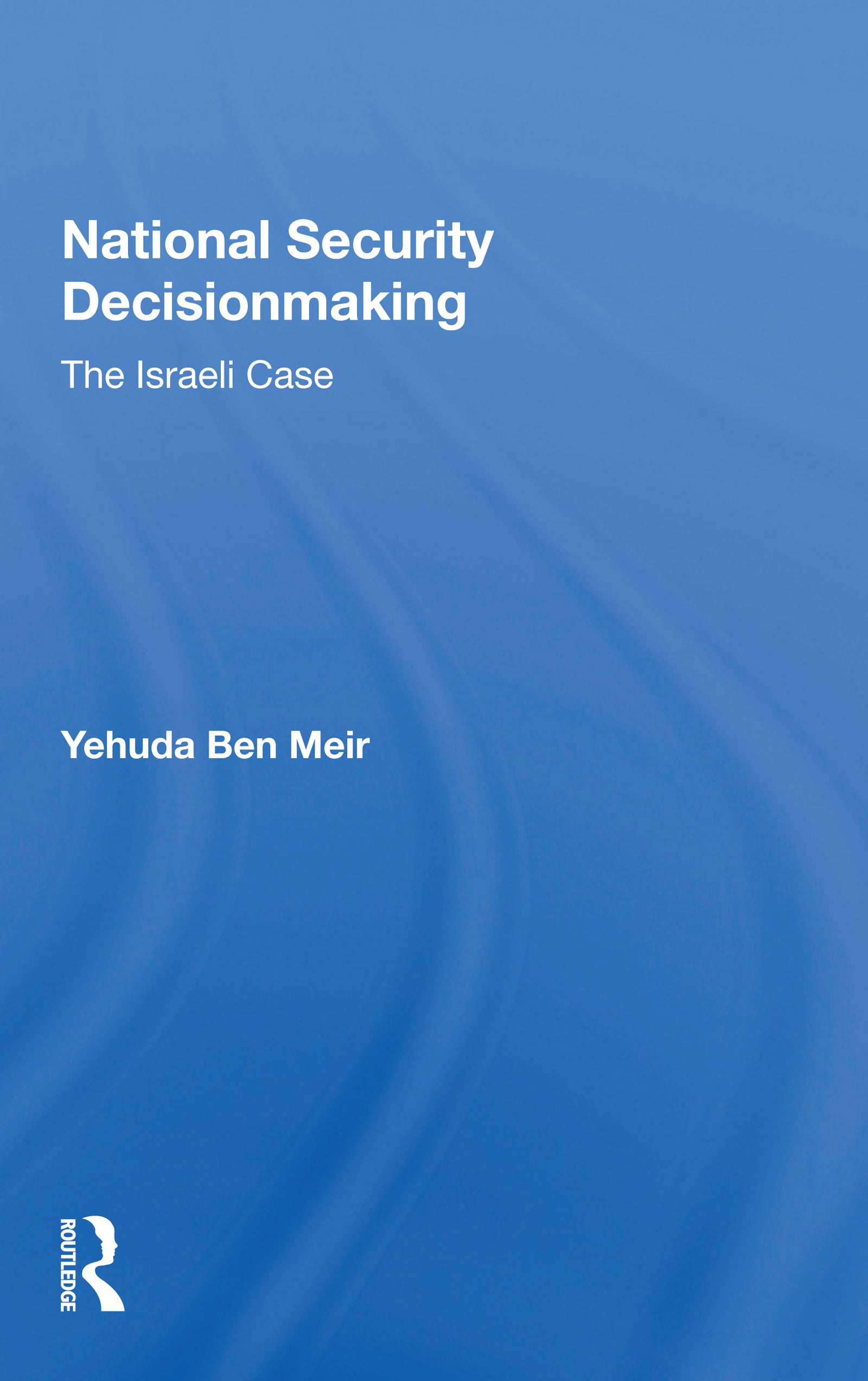 National Security Decisionmaking