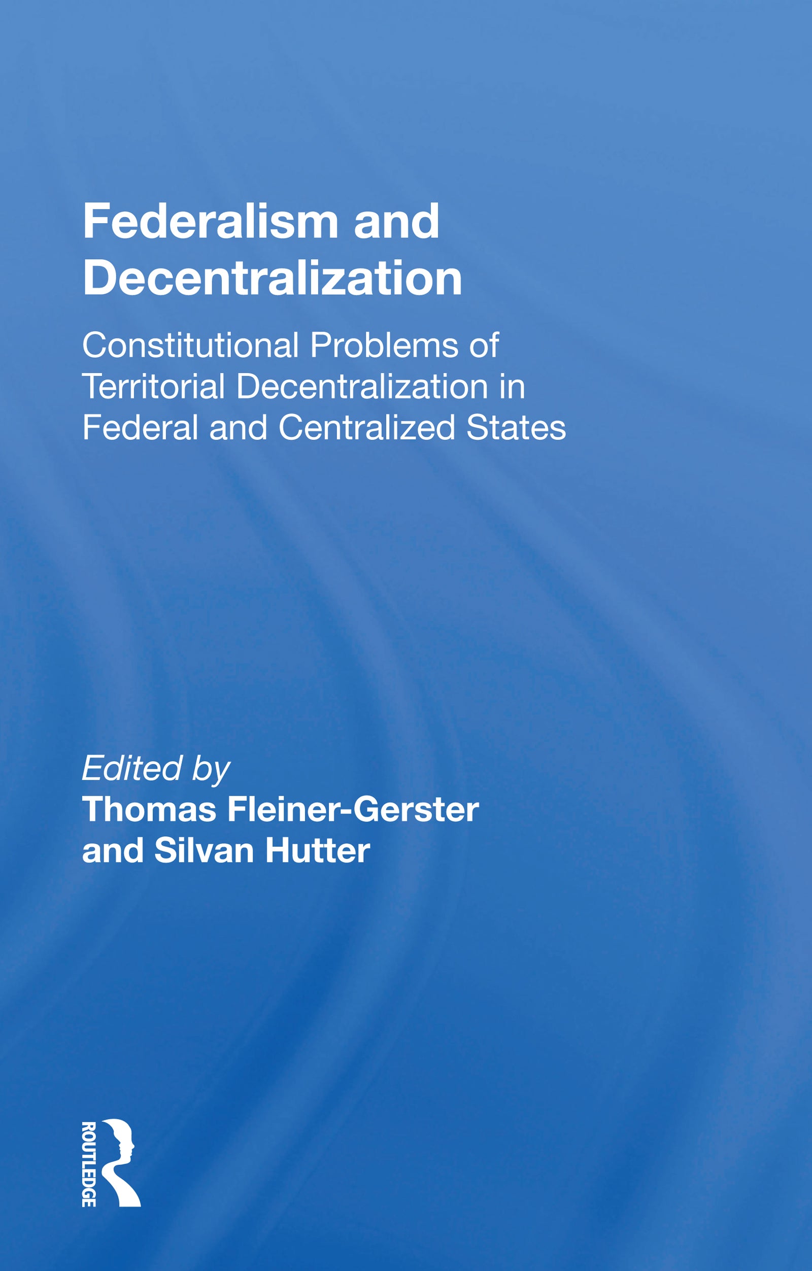 Federalism and Decentralization