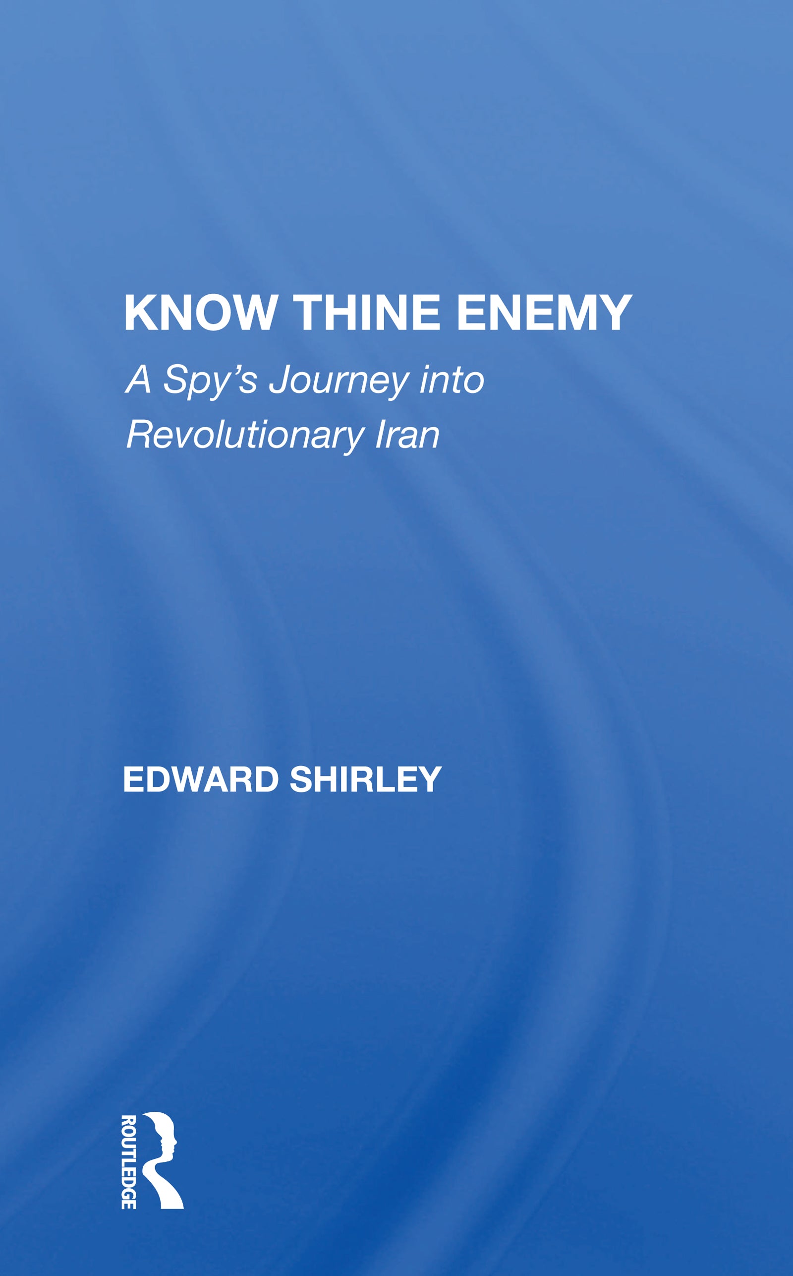 Know Thine Enemy