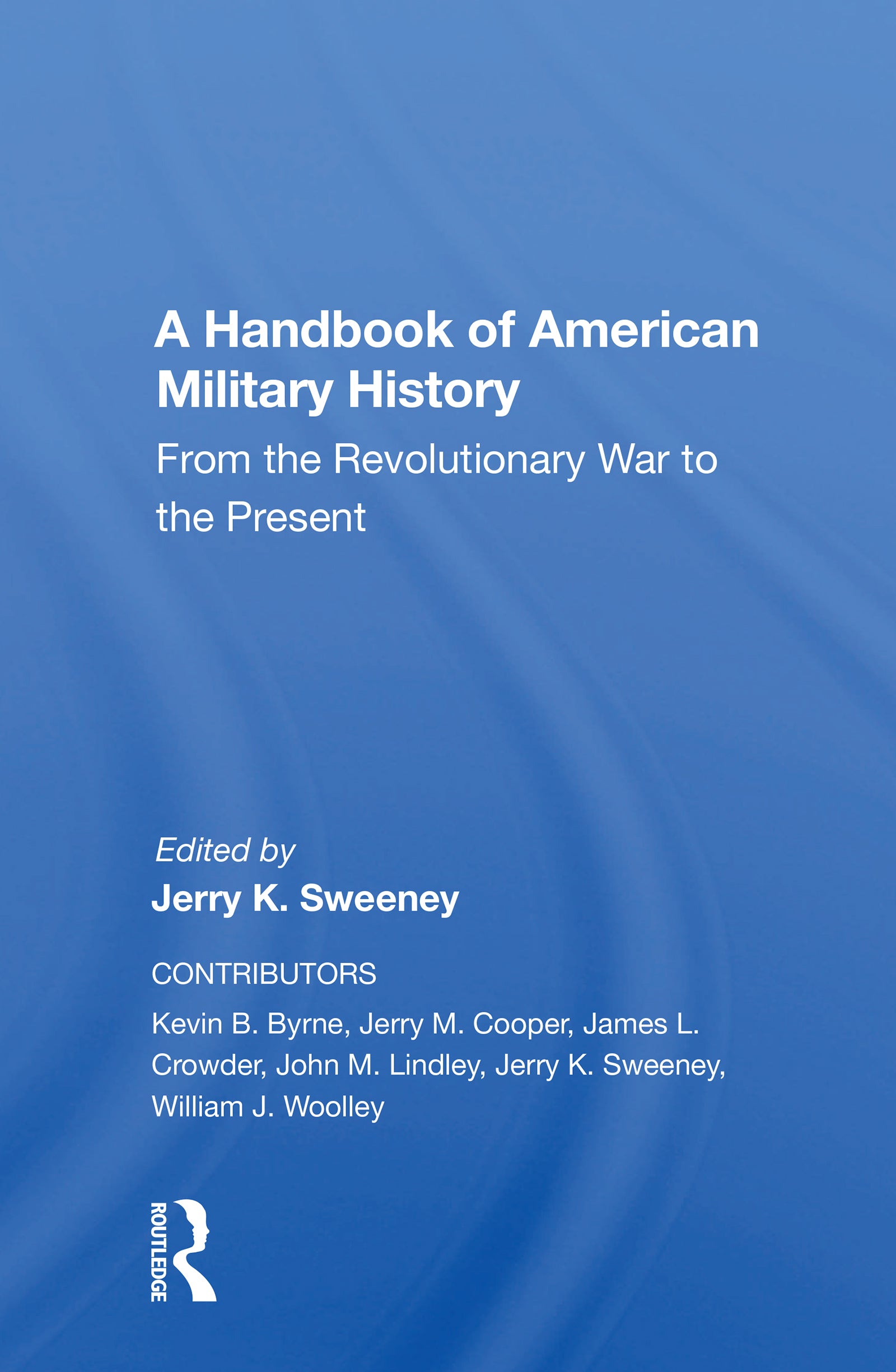 Handbook Of American Military History