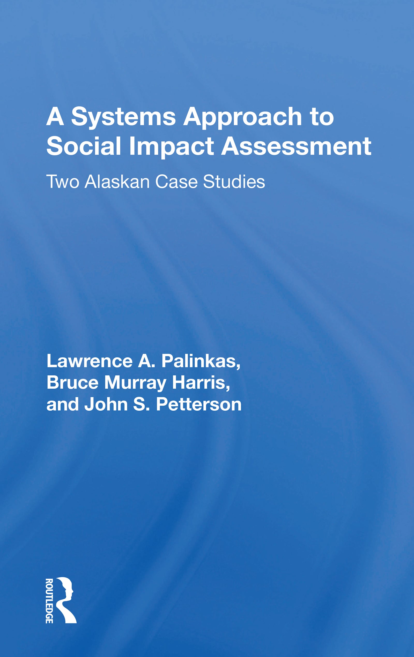 Systems Approach to Social Impact Assessment