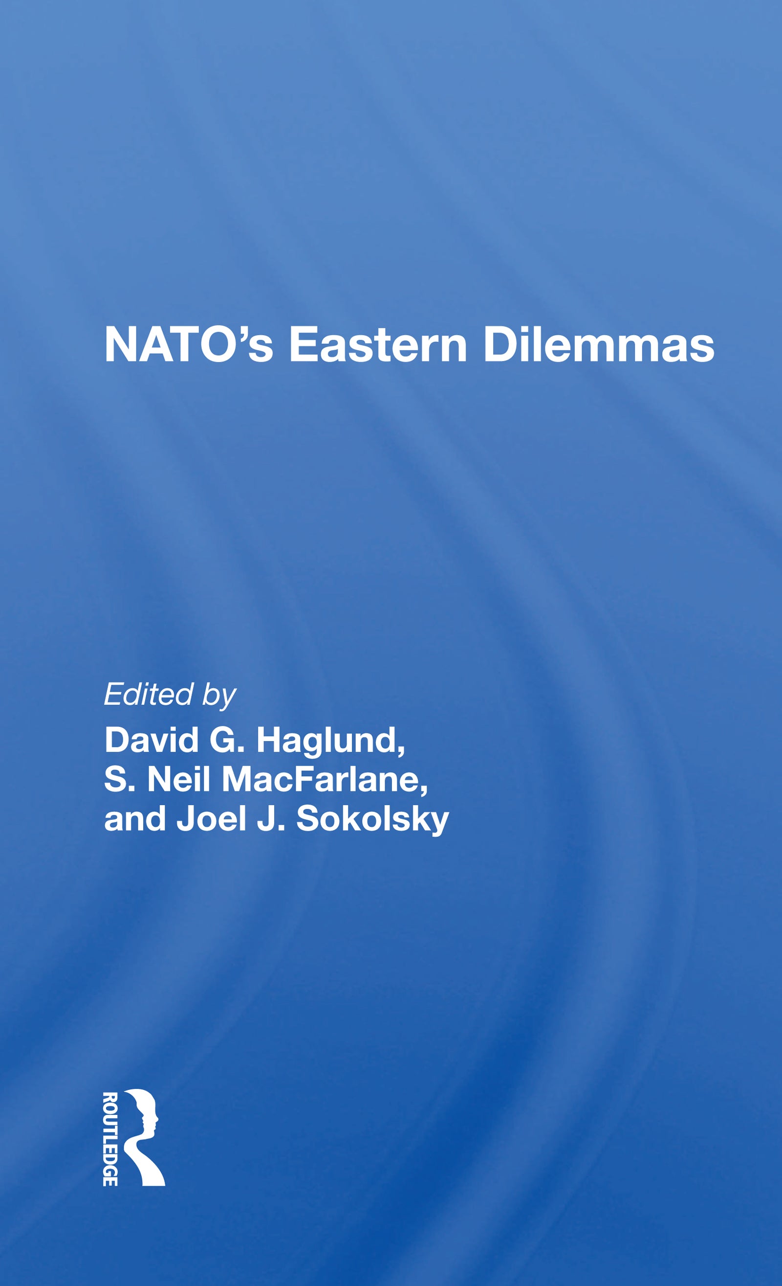 NATO's Eastern Dilemmas
