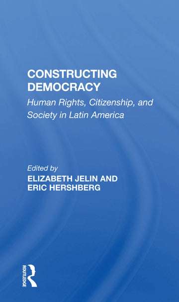 Constructing Democracy