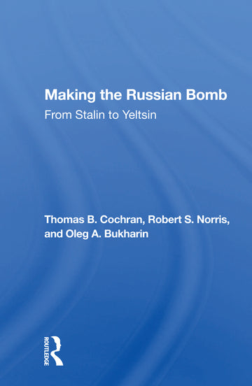 Making The Russian Bomb