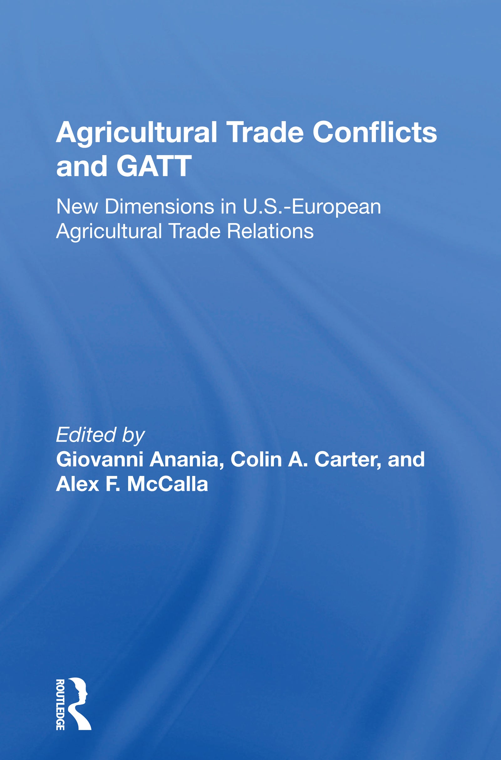 Agricultural Trade Conflicts And Gatt