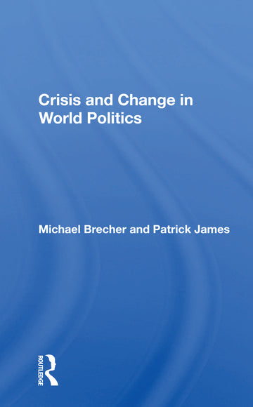 Crisis And Change In World Politics