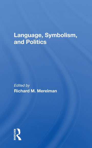 Language, Symbolism, And Politics