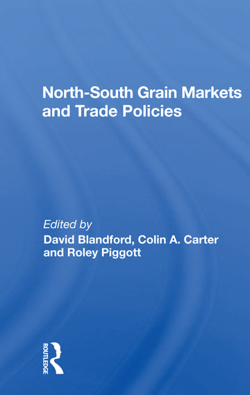 North-south Grain Markets And Trade Policies