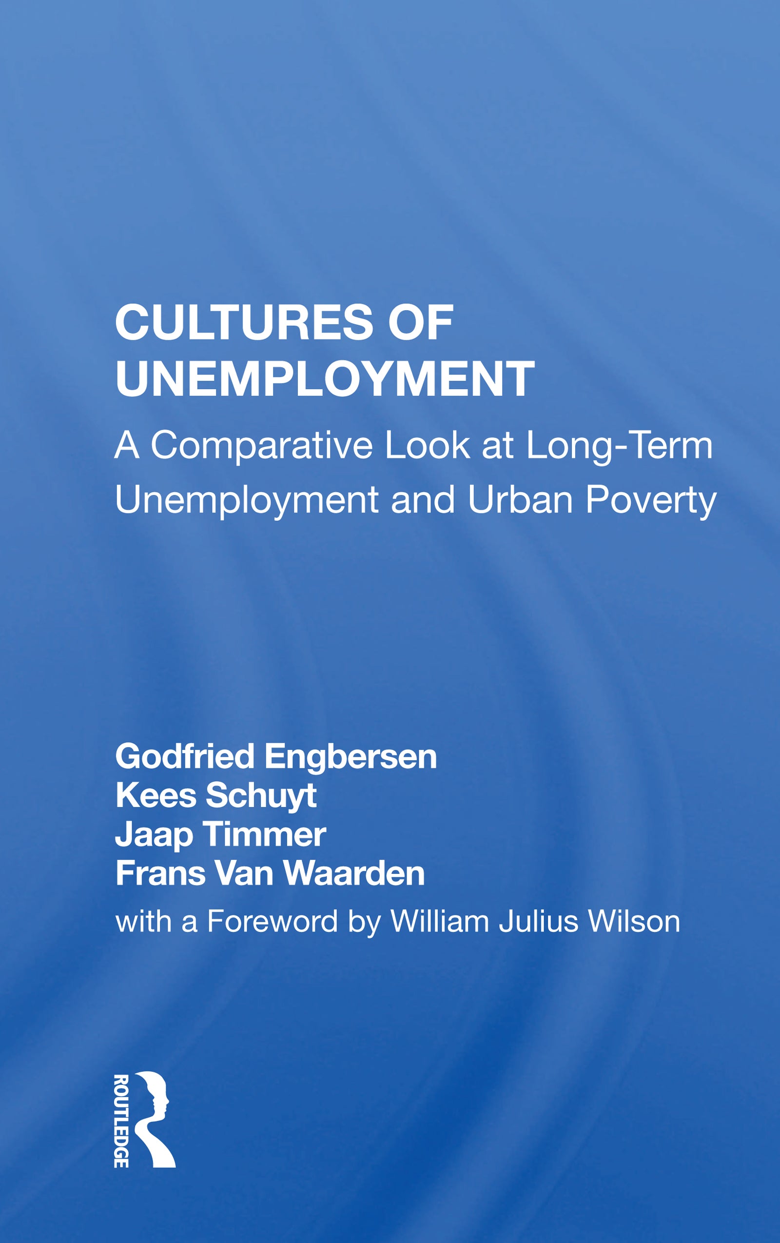 Cultures of Unemployment