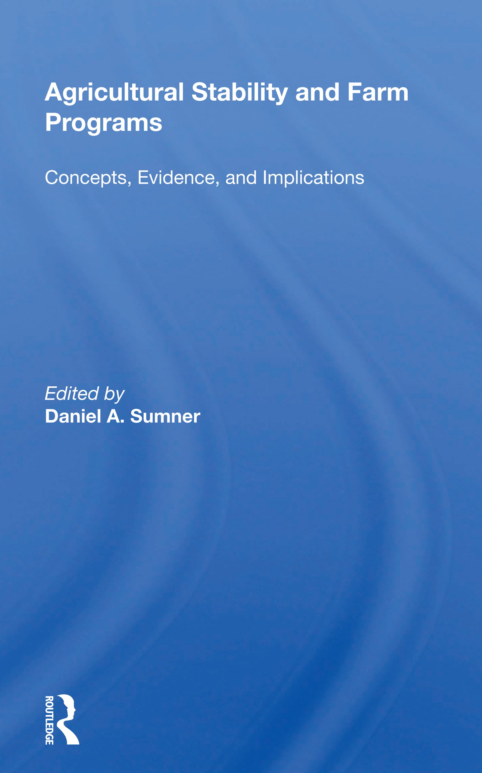 Agricultural Stability and Farm Programs