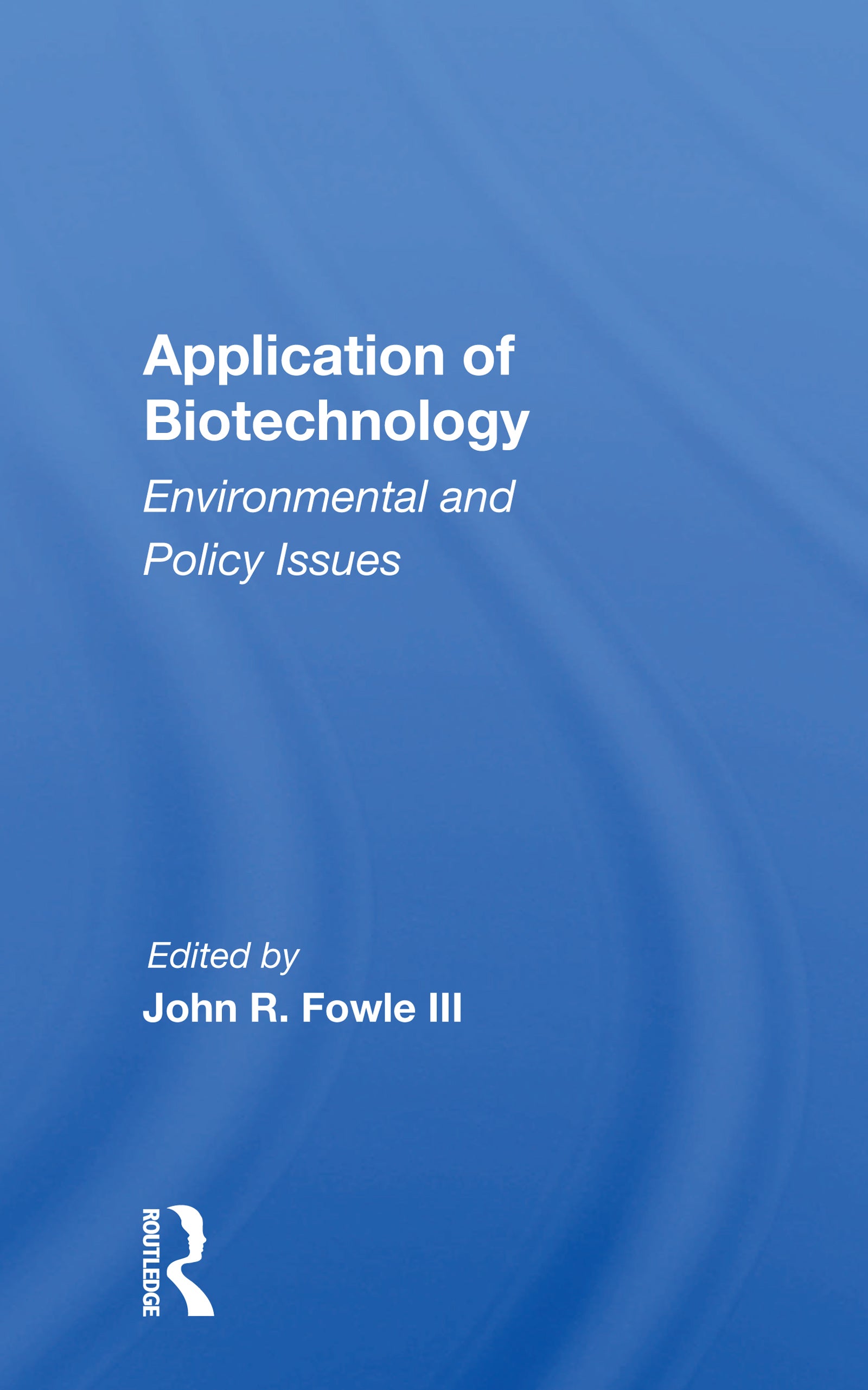 Application of Biotechnology