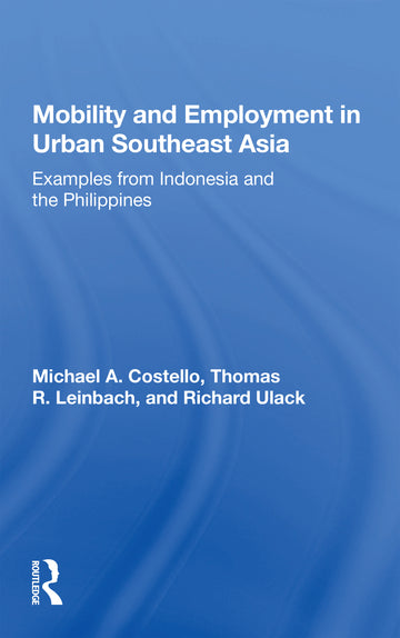 Mobility and Employment in Urban Southeast Asia