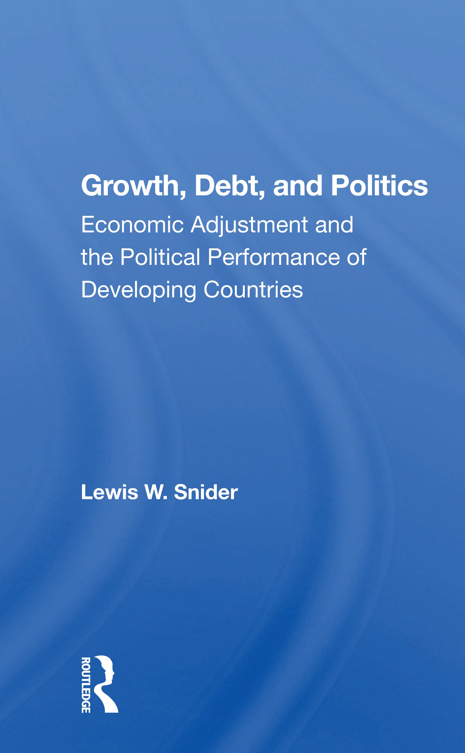 Growth, Debt, And Politics