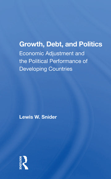 Growth, Debt, And Politics