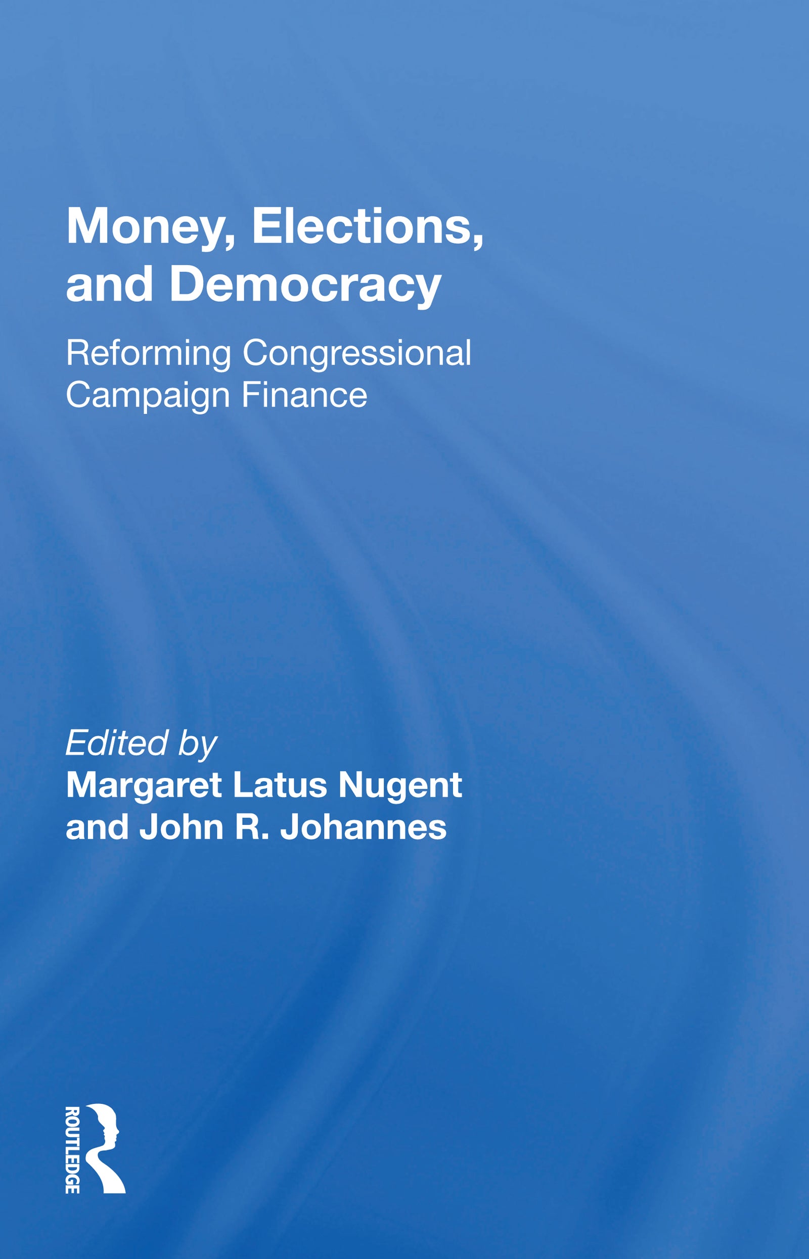 Money, Elections, and Democracy