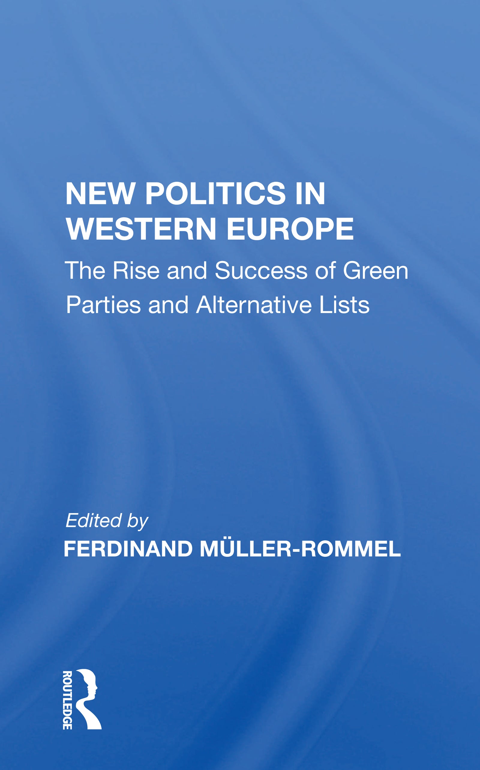 New Politics In Western Europe