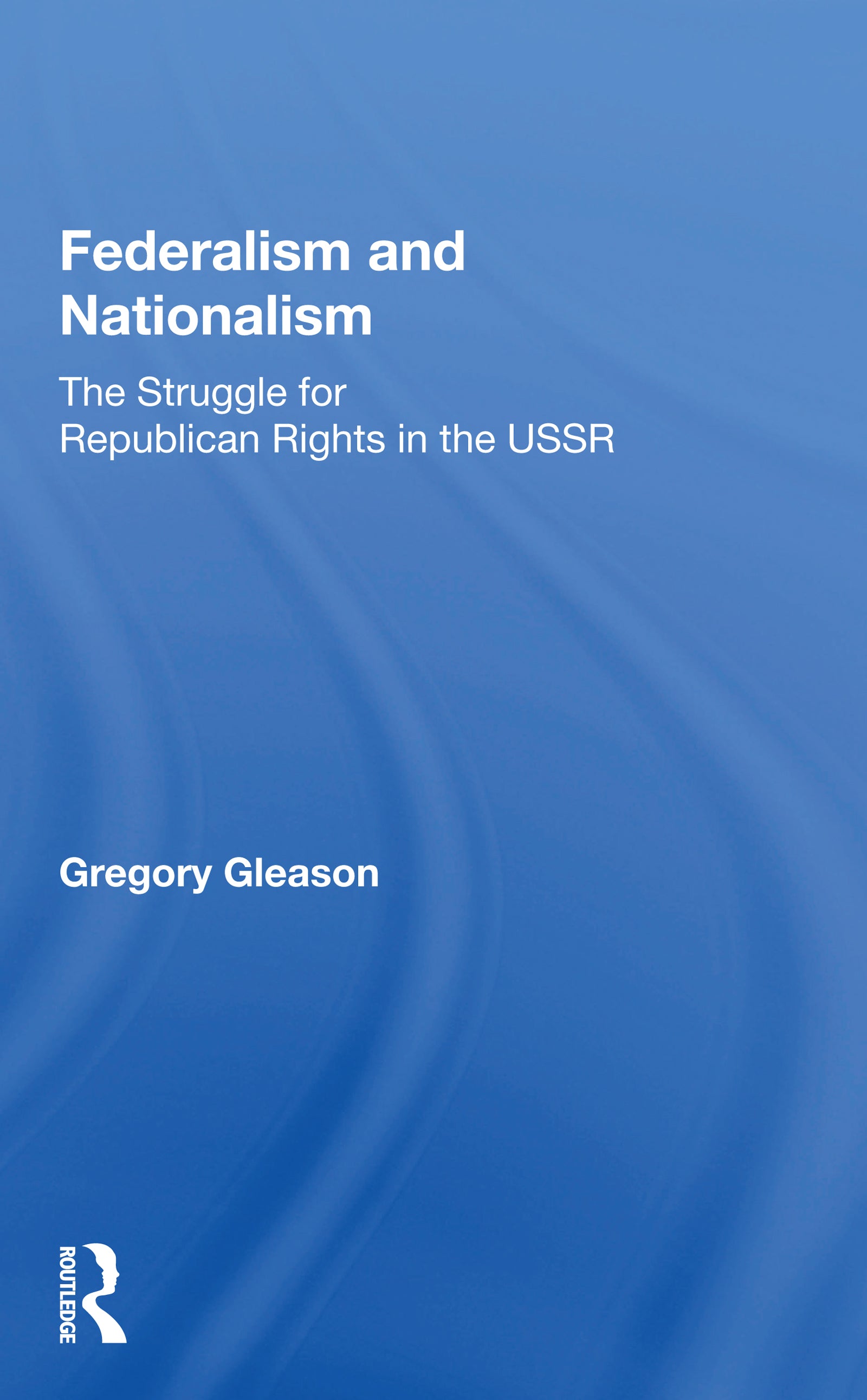 Federalism and Nationalism