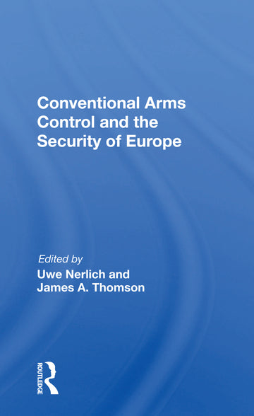 Conventional Arms Control And The Security Of Europe