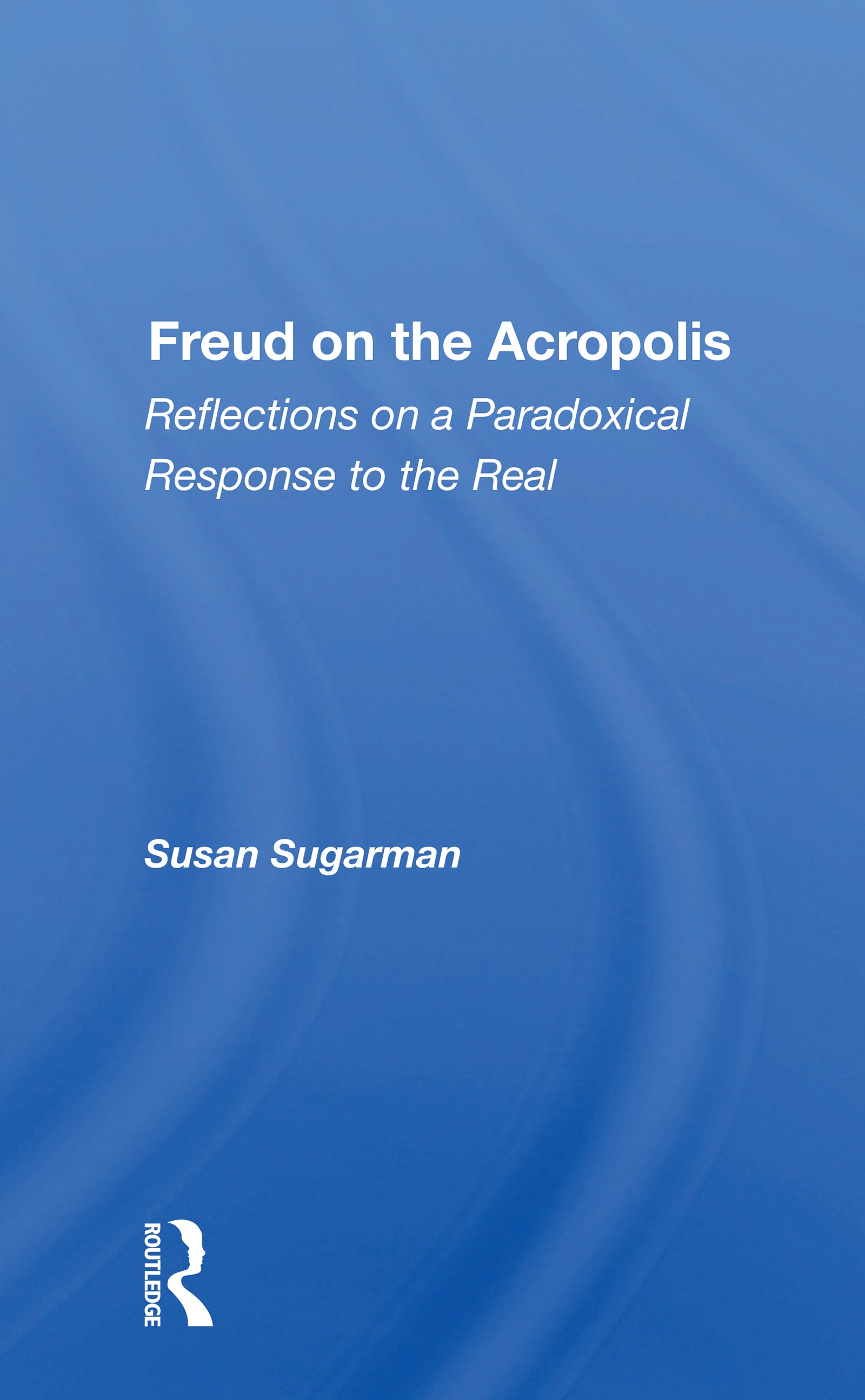 Freud on the Acropolis