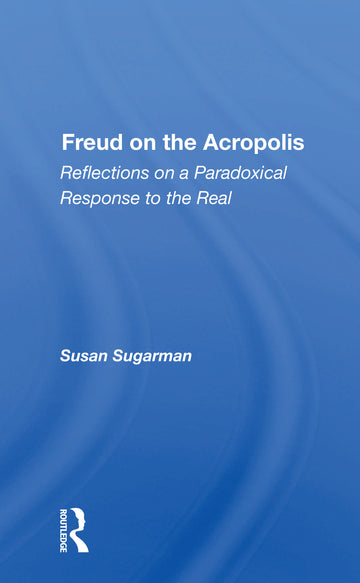 Freud on the Acropolis