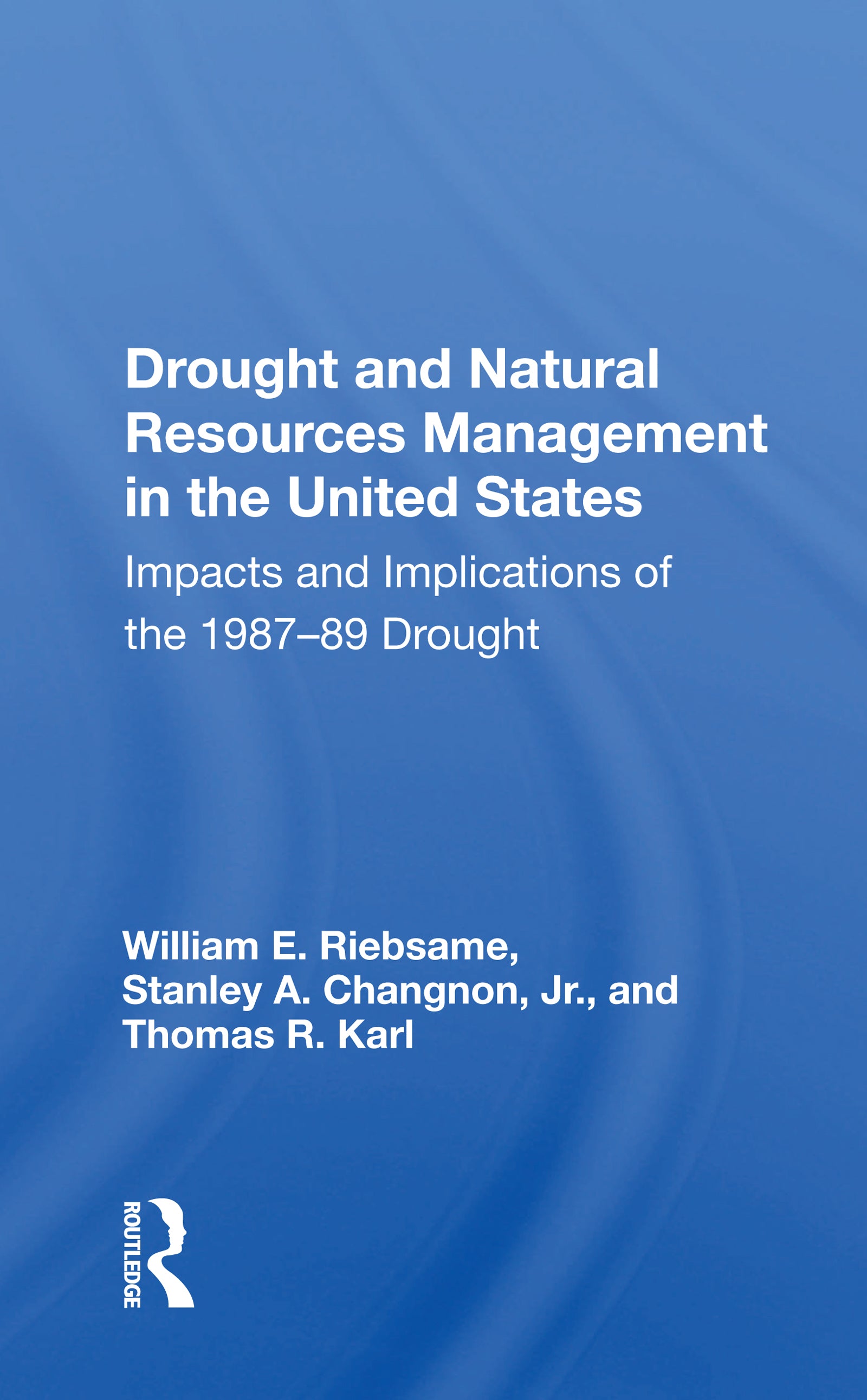 Drought and Natural Resources Management in the United States