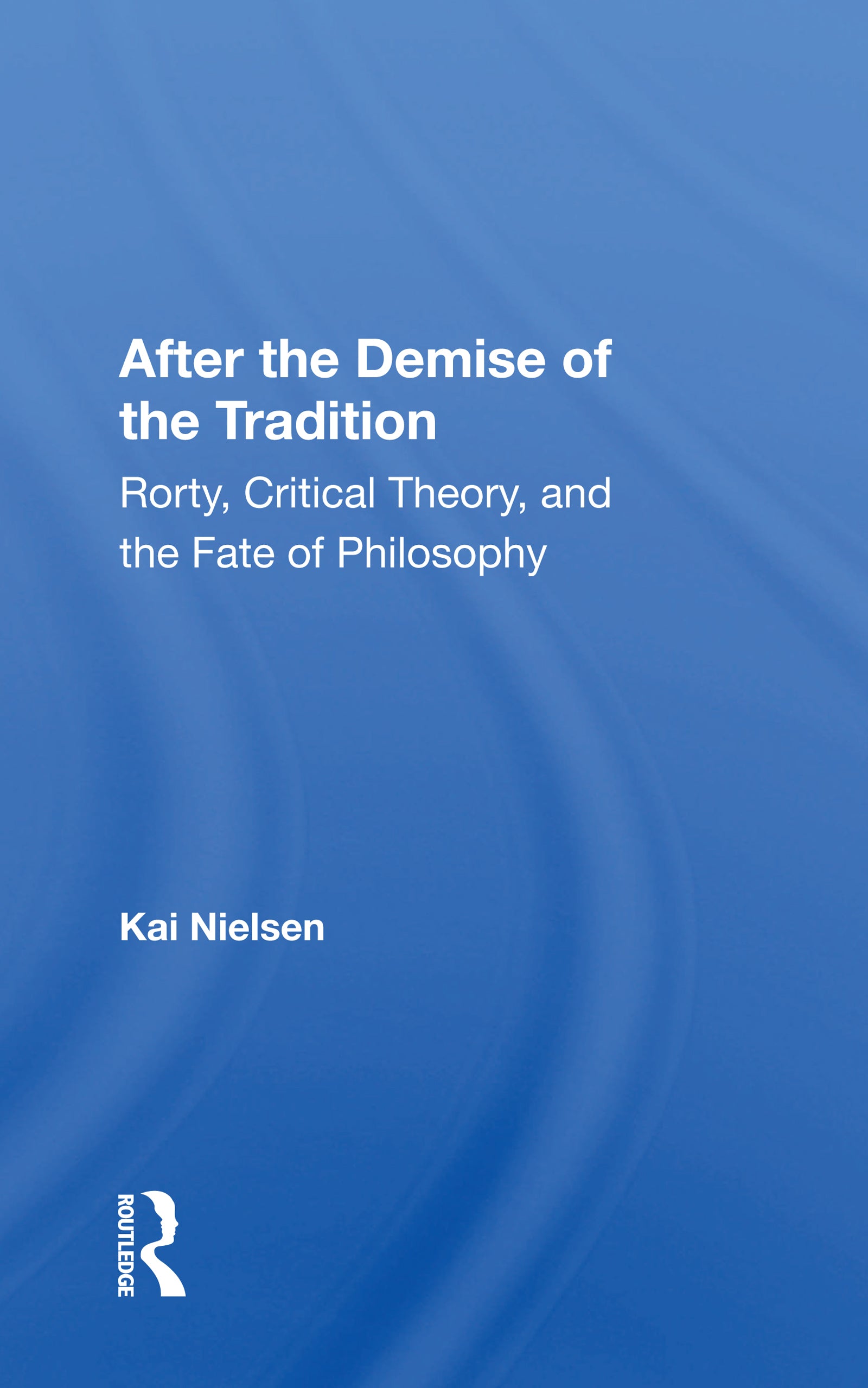 After The Demise Of The Tradition