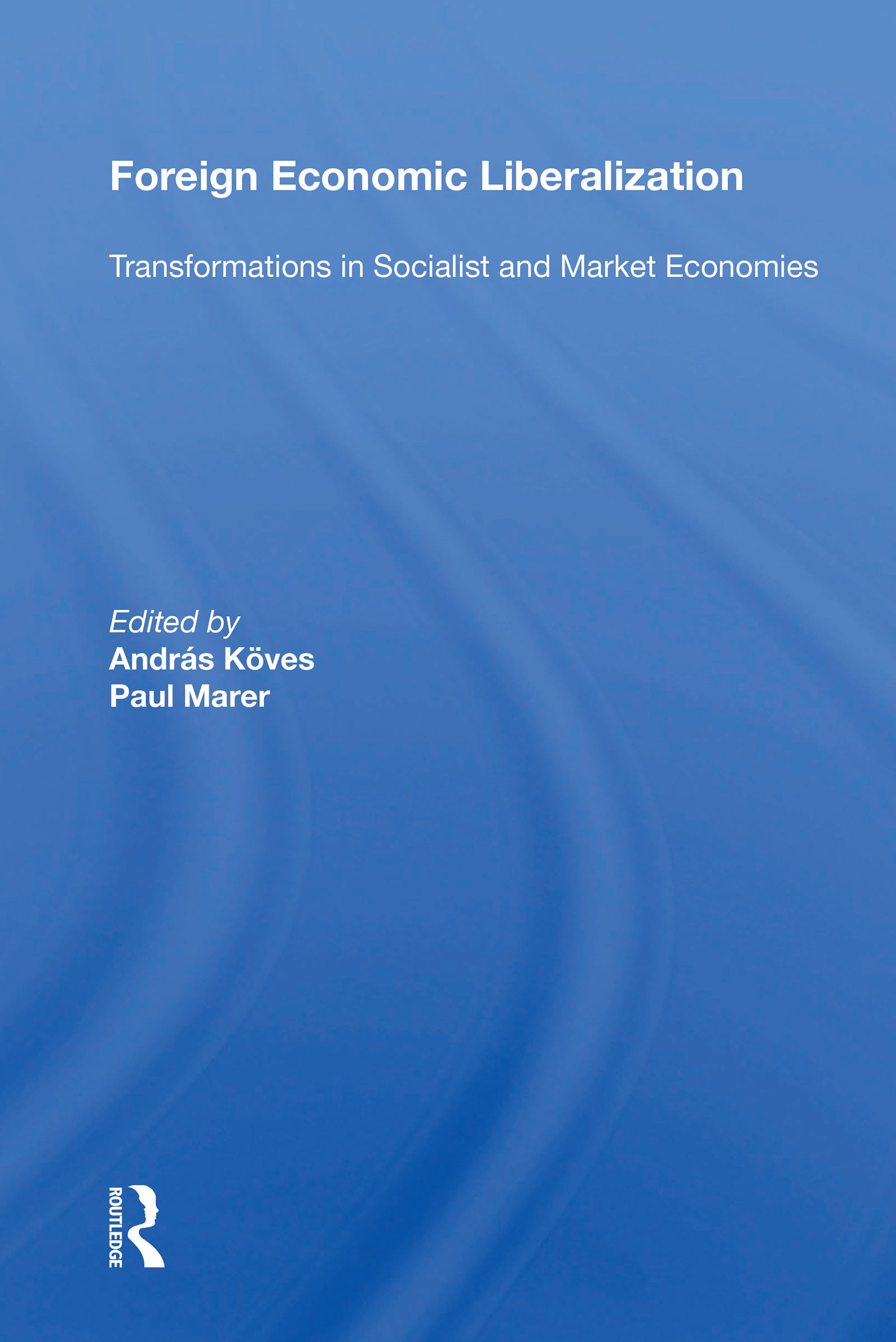 Foreign Economic Liberalization