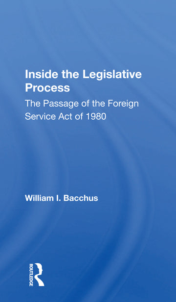 Inside The Legislative Process