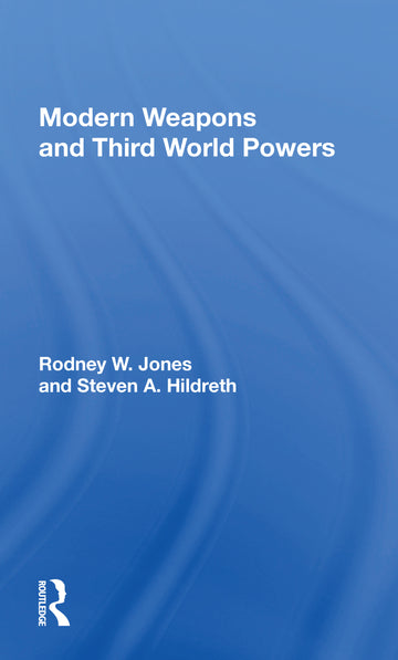 Modern Weapons And Third World Powers