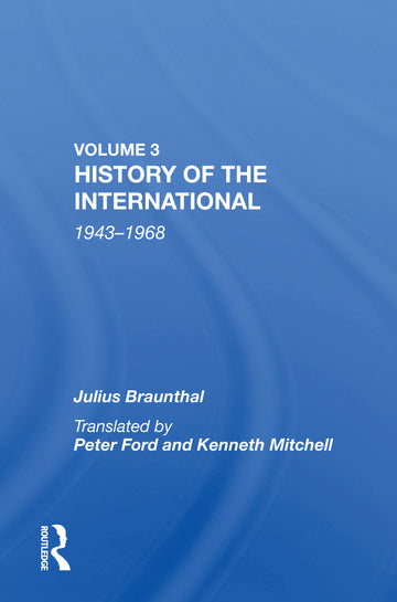 History Of The International: World Socialism 1943-1968