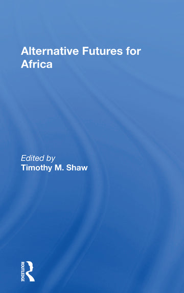 Alternative Futures for Africa