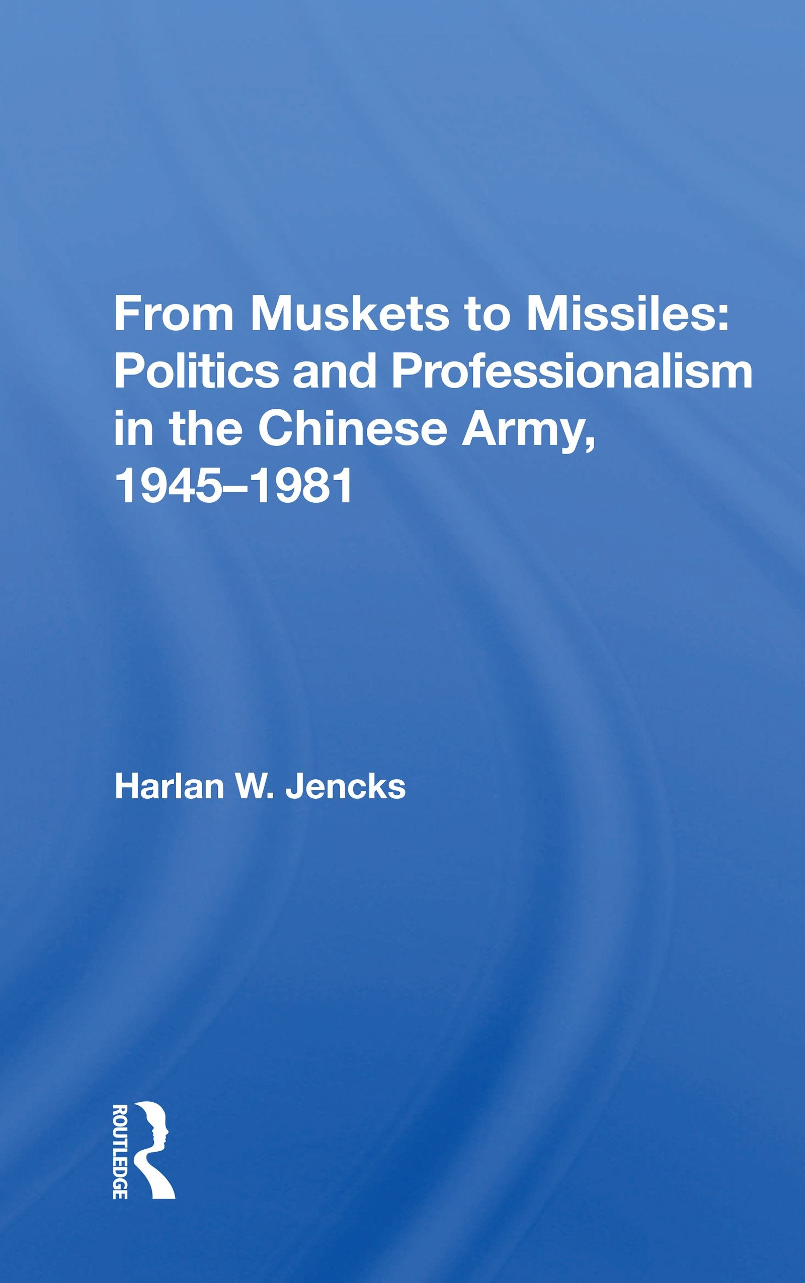 From Muskets To Missiles