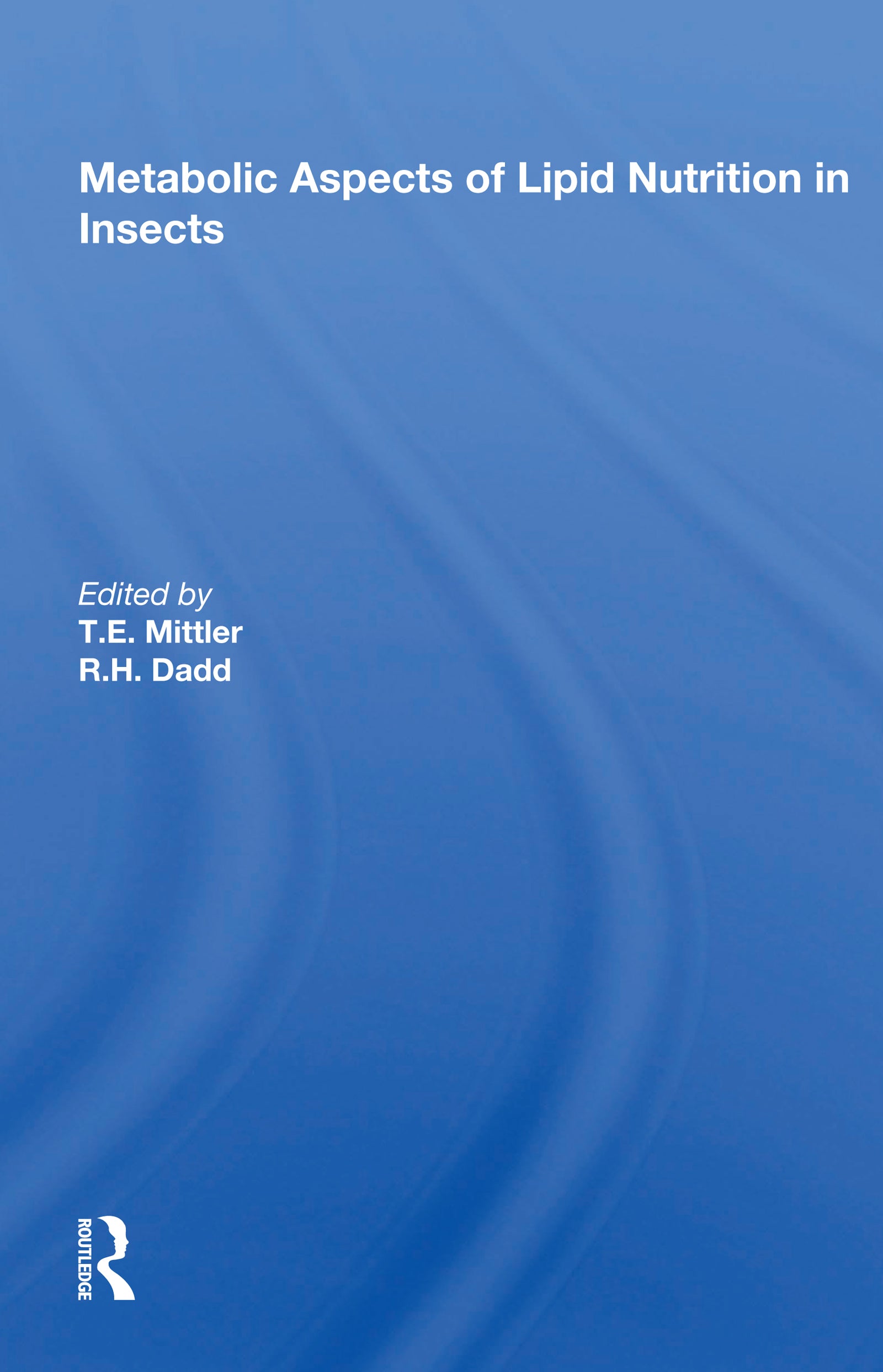 Metabolic Aspects of Lipid Nutrition in Insects