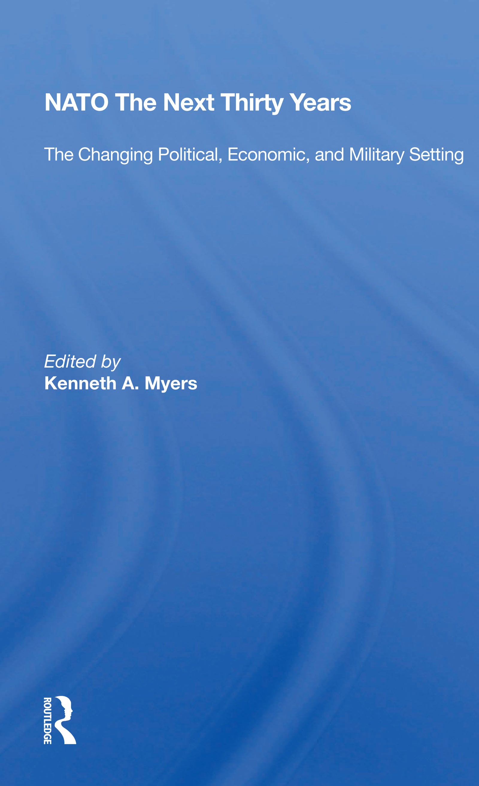 NATO The Next Thirty Years