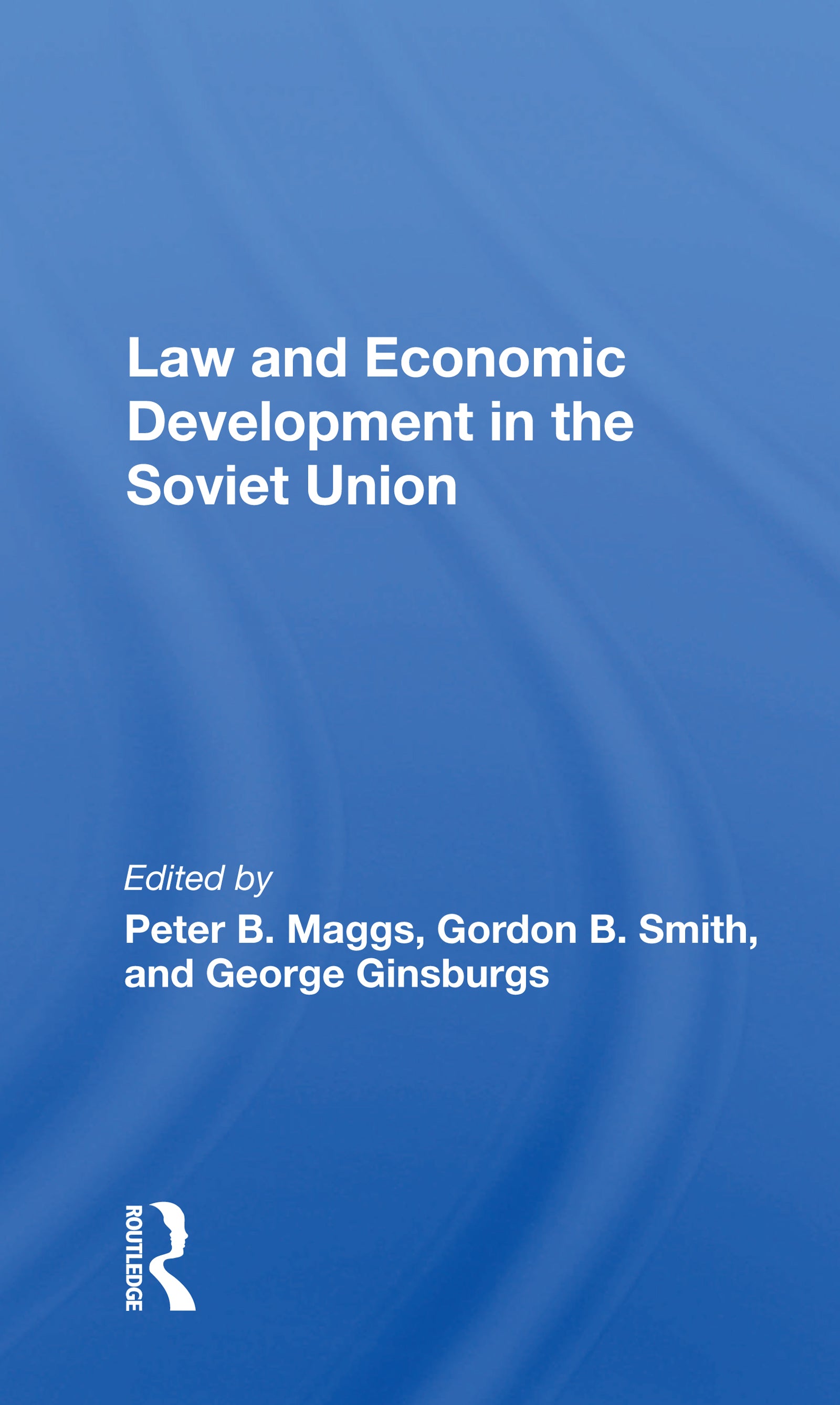 Law And Economic Development In The Soviet Union